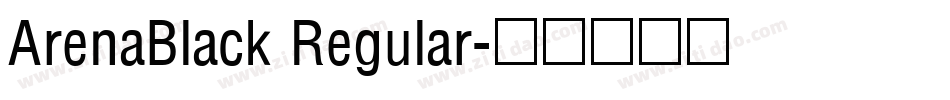 ArenaBlack Regular字体转换